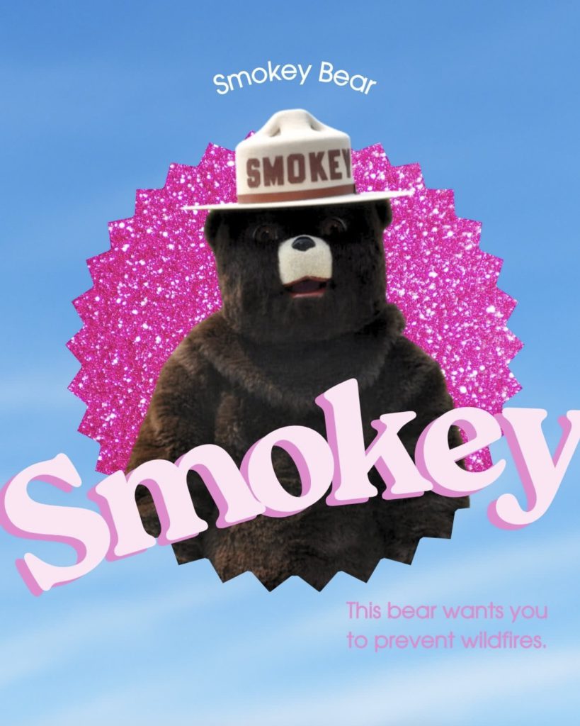 Smokey Bear presented with Barbie branding in a parody of the Barbie movie. Text content: Smokey Bear — This bear wants you to prevent wildfires